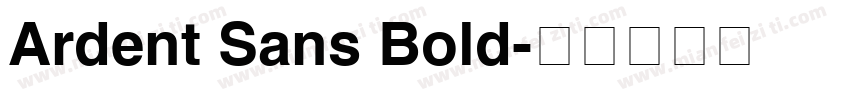 Ardent Sans Bold字体转换